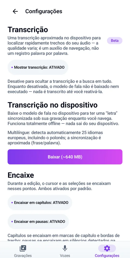 Transcrição no aparelho em 25 idiomas, totalmente offline